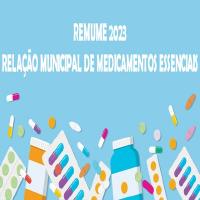 REMUME 2023 - RELAÇÃO MUNICIPAL DE MEDICAMENTOS ESSENCIAIS
